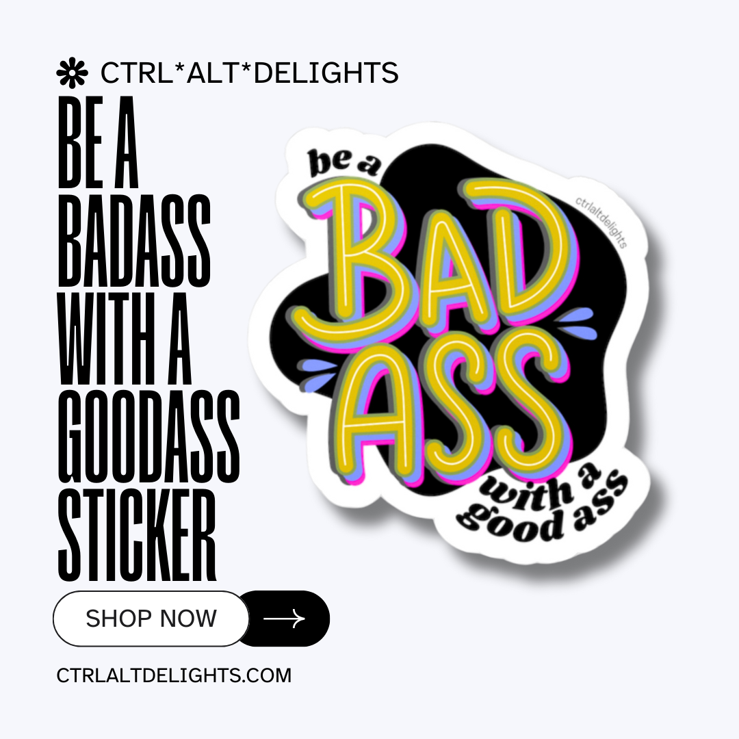 This vibrant vinyl sticker with the phrase 'Be a Badass with a Good Ass' is perfect for adding motivational flair to your laptop, water bottle, or journal. The playful yet bold design is sure to inspire confidence wherever you place it.