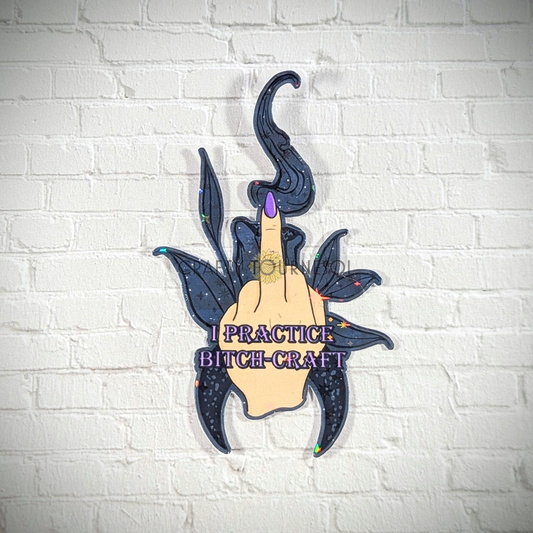 I Practice Bitch-craft Sassy Vinyl Sticker