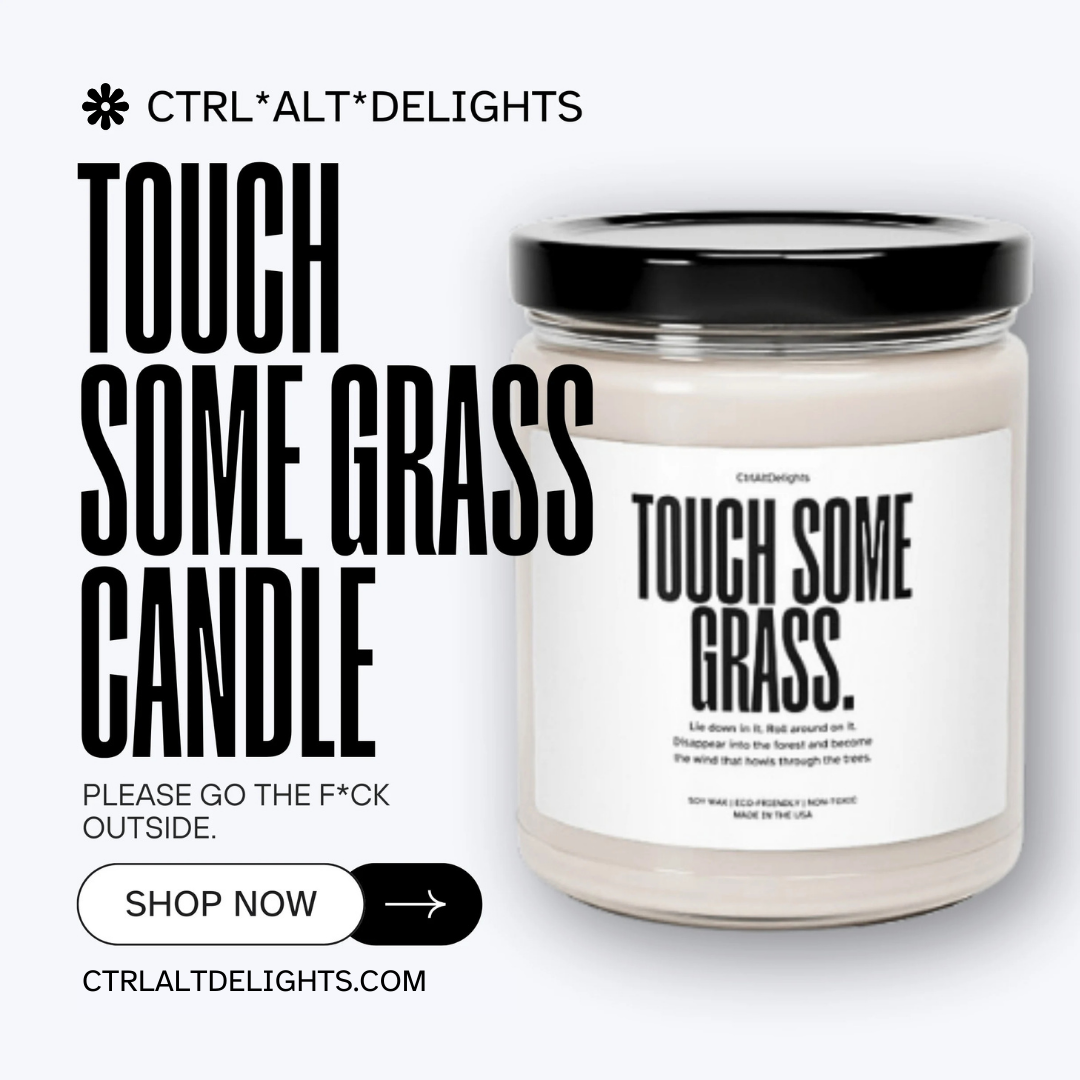 This Touch Some Grass candle, made from eco-friendly soy wax, features a playful, minimalist label with a humorous message. With a clear jar and black lid, its a fun novelty gift for anyone who enjoys unique, home decor. Perfect for gifting!